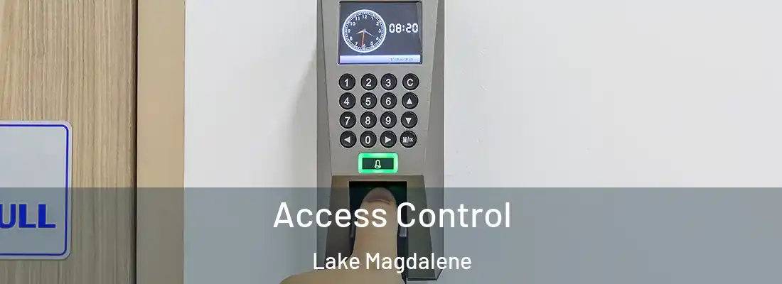 Access Control Lake Magdalene