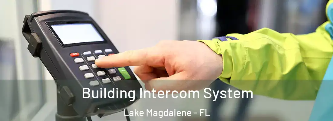 Building Intercom System Lake Magdalene - FL